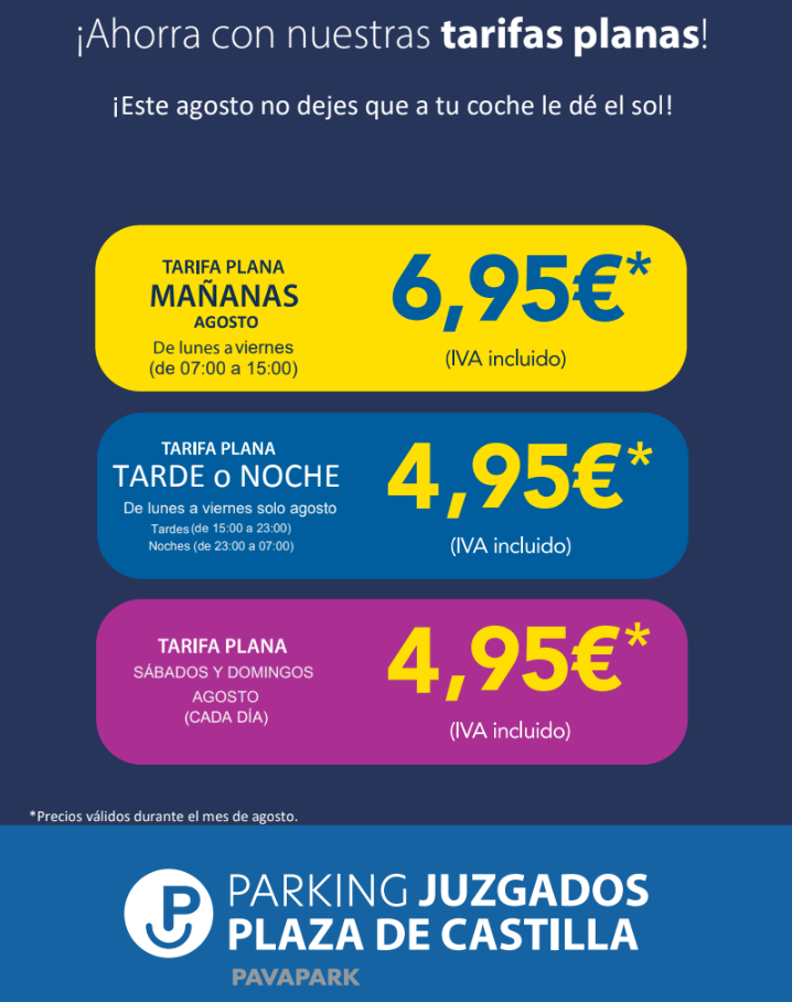 Tarifa plana - Parking Juzgados Plaza Castilla